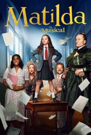 Matilda - O Musical - Legendado 2022