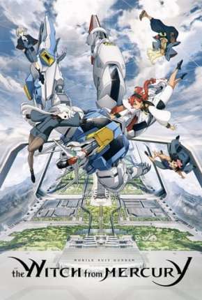 Mobile Suit Gundam: The Witch from Mercury - 1ª Temporada - Legendado 2022