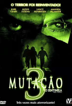 Mutação 3 - O Sentinela 2003