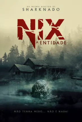 Nix - A Entidade Torrent