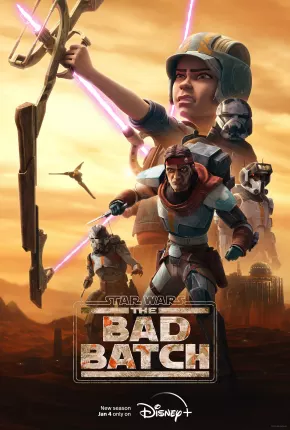 Star Wars - The Bad Batch - 2ª Temporada 2023