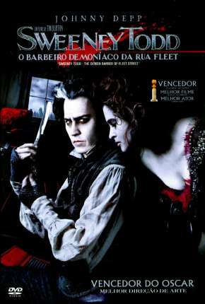 Sweeney Todd - O Barbeiro Demoníaco da Rua Fleet 2007