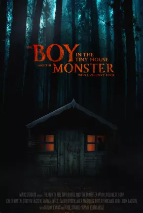 The Boy in the Tiny House and the Monster Who Lived Next Door - Legendado 2023