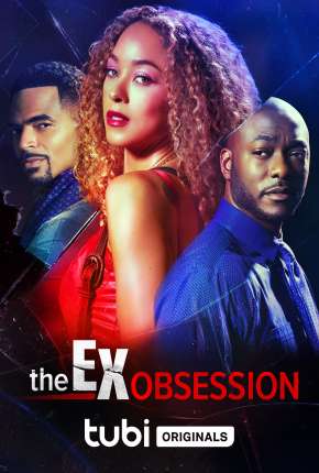 The Ex Obsession - Legendado 2022