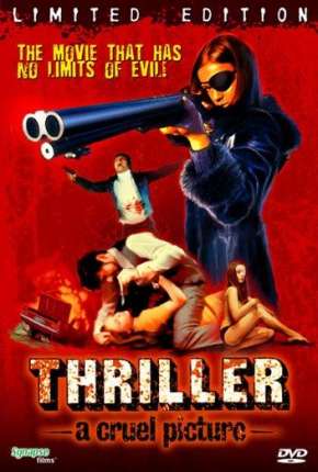 Thriller - Um Filme Cruel - Eles a chamam de a Caolha Legendado 1974