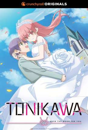 Tonikaku Kawaii - Over The Moon For You - 1ª Temporada 2020