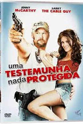 Uma Testemunha Nada Protegida 2008