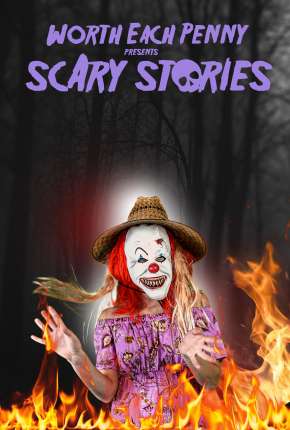 Worth Each Penny presents Scary Stories - Legendado 2022