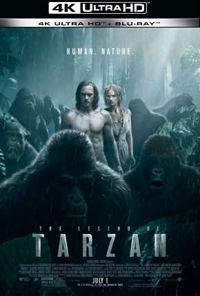 A Lenda de Tarzan - 4K 2016