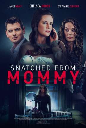 A Mothers Fury - Snatched from Mommy Legendado 2021