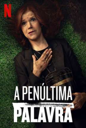 A Penúltima Palavra - 1ª Temporada Completa Torrent