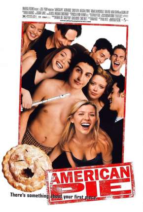 American Pie - A Primeira Vez é Inesquecível - Sem Cortes 1999