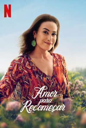 Amor para Recomeçar - 1ª Temporada Completa Legendada Torrent