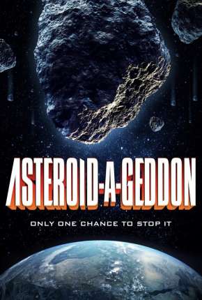 Asteroid-A-Geddon - Legendado 2020