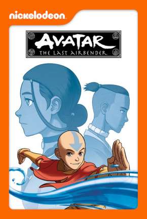 Avatar - A Lenda de Aang - 1ª Temporada 2005