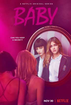 Baby - 1ª Temporada Completa 2018