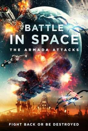 Battle in Space - The Armada Attacks - Legendado Torrent