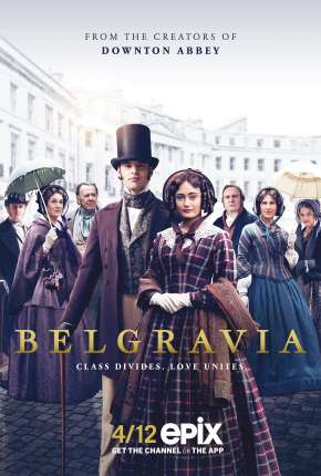 Belgravia - 1ª Temporada 2021