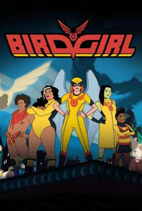 Birdgirl - 1ª Temporada - Legendado 2021