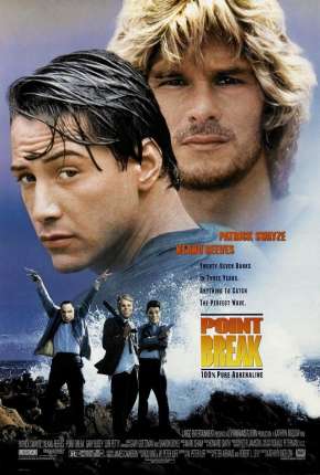 Caçadores de Emoção - Point Break 1991