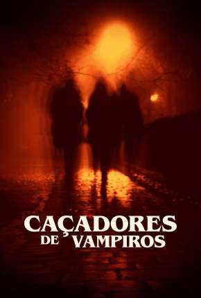 Caçadores de Vampiros - Vampires in America Torrent