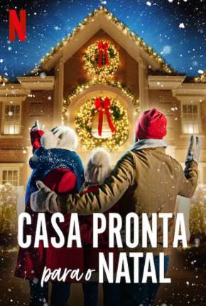 Casa Pronta para o Natal - 1ª Temporada Completa 2020