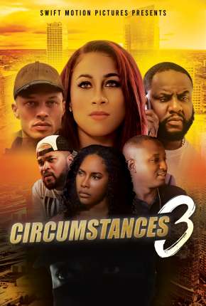 Circumstances 3 - Legendado 2022