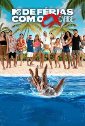 De Férias Com o Ex Caribe 1ª Temporada Torrent