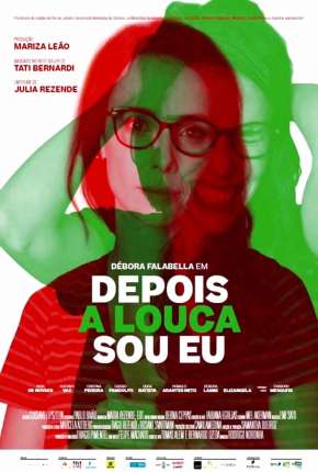 Depois a Louca Sou Eu 2021