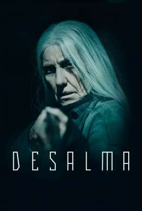 Desalma - 1ª Temporada Completa 2020