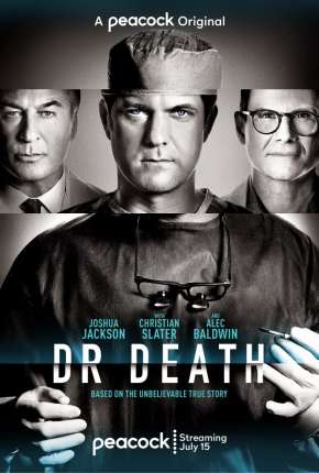 Dr. Death - 1ª Temporada Completa 2021