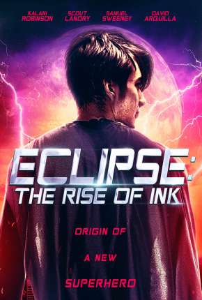 Eclipse - The Rise of Ink - Legendado 2018