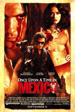 Era Uma Vez no México - Once Upon a Time in Mexico 2003