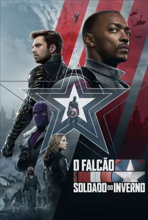 Falcão e o Soldado Invernal - 1ª Temporada Completa Torrent