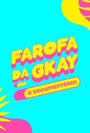 Farofa da GKay - O Documentário 2022