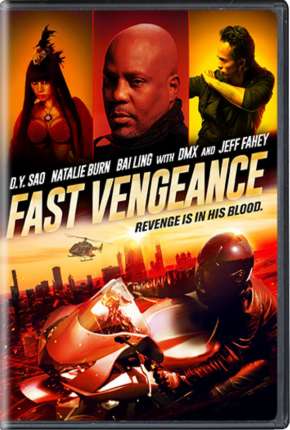 Fast Vengeance - Legendado 2021