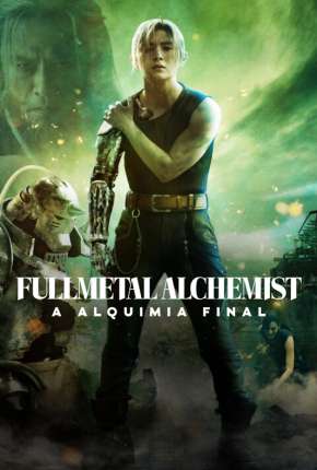 Fullmetal Alchemist - A Alquimia Final 2022