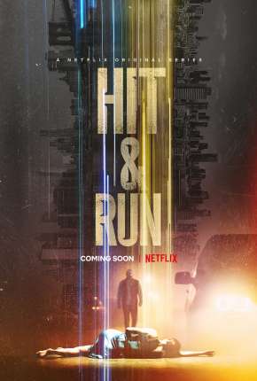 Hit e Run - 1ª Temporada Completa 2021