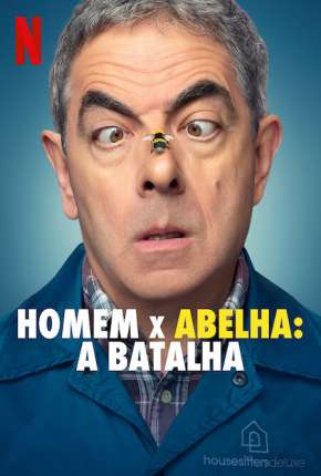 Homem X Abelha - A Batalha - 1ª Temporada Completa 2022