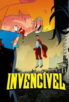 Invincible - 1ª Temporada - Legendado Torrent