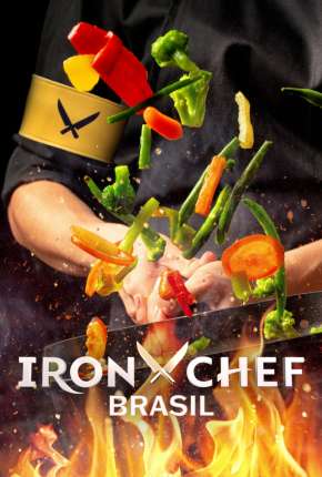 Iron Chef Brasil - 1ª Temporada Completa 2022