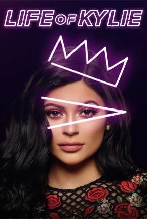 Life of Kylie - 1ª Temporada 2017