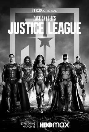 Liga da Justiça de Zack Snyder - Legendado 2021