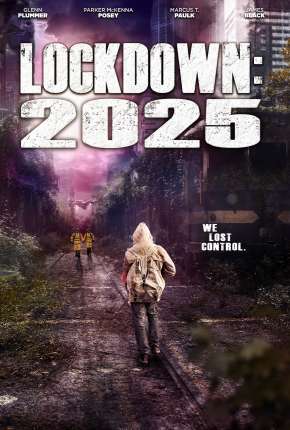 Lockdown 2025 - Legendado 2021