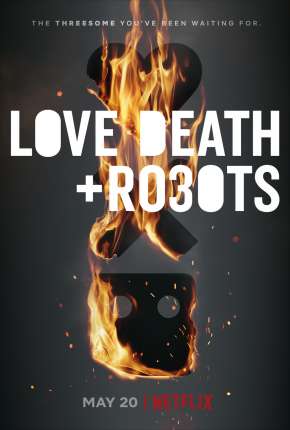 Love, Death e Robots - Amor, Morte e Robôs - 2ª Temporada 2021