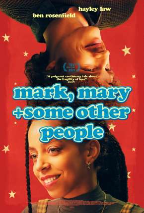 Mark, Mary e Some Other People - Legendado 2021