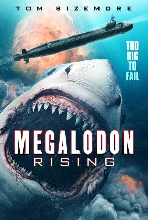 Megalodon Rising - Legendado 2021