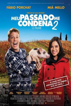 Meu Passado Me Condena 2 - O Filme 2015