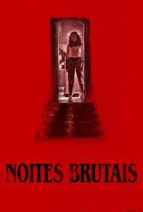 Noites Brutais 2022