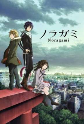 Noragami - Legendado 2014